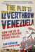 The Plot to Overthrow Venezuela - How the US Is Orchestrating a Coup for Oil