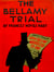 The Bellamy Trial