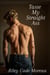 Taste My Straight Ass - Chace on the Hunt, #3