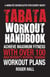 Tabata Workout Handbook - Achieve Maximum Fitness With Over 100 High Intensity Interval Training (HIIT) Workout Plans