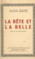La bête et la belle - Essai sur des lieux communs