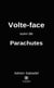 Volte-face - Parachutes