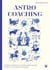 Astro Coaching - Cheminez à travers les 12 signes astrologiques et révélez-vous grâce au zodiaque