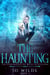 The Haunting - The Chronicles Of Micki O'Sullivan, #2