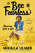 Bee Fearless: Dream Like a Kid