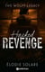 The Wolff Legacy. Hacked Revenge