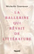La ballerine qui rêvait de littérature