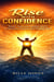 Rise With Confidence