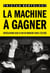 La Machine à gagner - Révélations sur le RN en marche vers l'Elysée