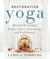 Restorative Yoga - Reduce Stress, Gain Energy, and Find Balance