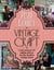 Pearl Lowe’s Vintage Craft - 50 Craft Projects and Home Styling Advice