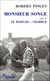Monsieur Songe, suivi de Le Harnais et Charrue