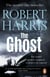 The Ghost - From the bestselling author of Conclave