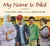 My Name is Bilal