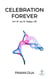 Celebration Forever - Happiness, Life, Art of Joy & Happy Life, #1