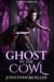 Ghost in the Cowl - Ghost Exile, #1