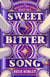 Sweetbitter Song - The epic and romantic new Greek Mythology retelling from the Sunday Times bestselling author of Medea