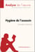 Hygiène de l'assassin d'Amélie Nothomb (Analyse de l'oeuvre) - Analyse complète et résumé détaillé de l'oeuvre
