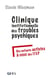 Clinique institutionnelle des troubles psychiques