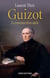 Guizot - La traversée d'un isècle