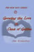Growing the Love in Cana of Galilee - The New Way, #3