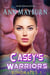 Casey's Warriors - Bondmates, #1