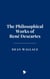 The Philosophical Works of René Descartes