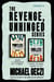 The Revenge, Unhinged Series