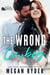 The Wrong Cowboy - Granite Junction