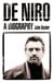 De Niro - A Biography