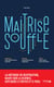 La maîtrise du souffle