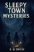 Sleepy Town Mysteries