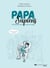 Papa sapiens - Histoires des pères à travers les âges