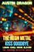 The Neon Metal Kiss Goodbye (Liquid Cool, Book 11) - Liquid Cool, #11
