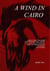 A Wind in Cairo