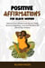 Positive Affirmation for Black Women: Improve Your Mindset and Attract Today Success, Happiness, Love and Manifest the Life of Your Dreams - Black Lady Self-Care, #3