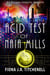 The Acid Test of Naia Mills - Escape Velocity: Feminist Folktales from Beyond the Stars, #1