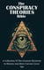 The Conspiracy Theories Bible: A Collection Of The Greatest Mysteries In History And More Current Cover-Ups