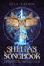 Shelta's Songbook: Poetry and Prose from the Vaults of the Keeper