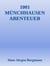 1001 Münchhausen Abenteuer - Der absolut wahre Urtext der 1001 Münchhausen Abenteuer