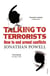Talking to Terrorists - How to End Armed Conflicts