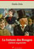 La Fortune des Rougon – suivi d'annexes - Nouvelle édition