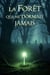 La Forêt qui ne Dormait Jamais - A Psychological Thriller - A Graded Reader for French Learners (Level B2-C1).