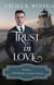 Trust in Love - Cliff Walk Cousins, #5