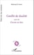 Conflit de dualité suivi de Chants au loin