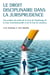 Le droit disciplinaire dans la jurisprudence - Une analyse des arrêts de la Cour de Strasbourg, de la Cour constitutionnelle et de la Cour de Cassation
