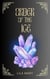 Order of the Ice - The Order Trilogy, #2