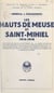 Les hauts de Meuse et Saint-Mihiel, 1914-1918 - Avec sept croquis