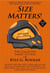 Size Matters! The Collected Short Fiction of Kyle G. Roesler