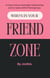 Who’s In Your Friend Zone